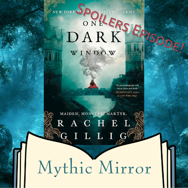 One Dark Window: Book Club Chat & Spoilers | Mythic Mirror Ep 26 image