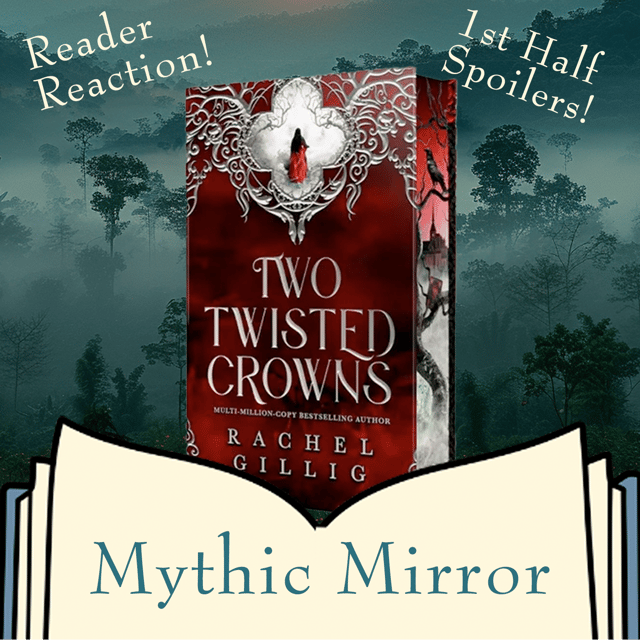 Two Twisted Crowns: Book Club Reactions Pt 1 | Mythic Mirror Ep 29 image