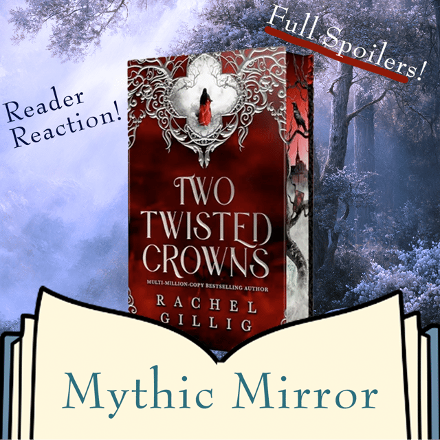 Two Twisted Crowns Ending Reaction: Sacrifice, Power, & Magic | Mythic Mirror Ep 31 image