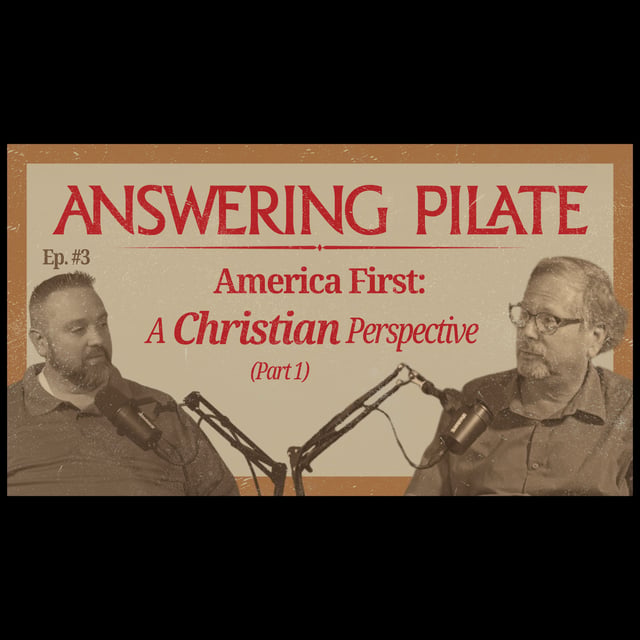 America First: A Christian Perspective (Part 1) image