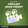 Does Your Podcast NEED Video? image