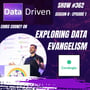 Chris Cooney on Exploring Data Evangelism image