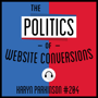 204: The Politics of Website Conversions - Karyn Parkinson image