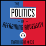 233: The Politics of Reframing Adversity - Martin Bean image