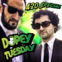 DOPEY TUESDAY - The 420 Special with Jeremy Live in Los Angeles Patreon Teaser! Weed! Heroin! Todd Shot! image