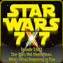 A Rare Mid-Month Star Wars News Update | Star Wars 7x7 Episode 3,603 image