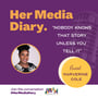 Her Media Diary Episode 16: “Nobody knows that story unless you tell it” With Marverine Cole image