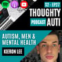 The Mental Health Crisis Of Autistic Men with Kieron Lee image