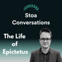 Erlend Macgillivray on the Life and Times of Epictetus (Episode 112) image