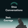Stoic Courage (Episode 133) image