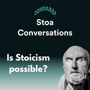 Is Stoicism Possible? (115) image