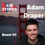 E14 - Backing Sci-Fi Founders - Adam Draper (Managing Director of Boost VC) image
