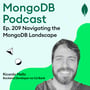 Ep. 209 Navigating the MongoDB Landscape with Ricardo Mello: Insights, Experiences, and Community Contributions image
