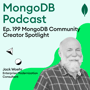 Ep. 199 MongoDB Community Creator Spotlight - Jack Woehr image