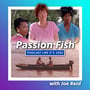 11: Passion Fish with Joe Reid image