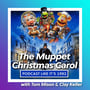 49:Muppet Christmas Carol with Tom Mison & Clay Keller image