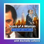 13: Scent of a Woman with Rachelle Lefevre image
