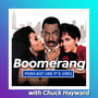 73: Boomerang with Chuck Hayward image
