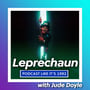 61: Leprechaun with Jude Doyle image