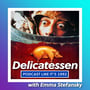 72: Delicatessen with Emma Stefansky image