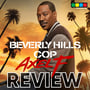 Beverly Hills Cop: Axel F Movie Review (Netflix) image
