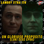 Langoy Xtra 178 - Glorioso Proposito (Loki SE02 EP06) image