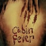 Cabin Fever (2002) with Special Guests Sam and Brendan from Our Life in Horror  image