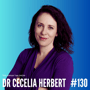 130 - Dr. Cecelia Herbert Unveils the Secrets of Employee Experience image