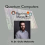 #4-12 - Quantum Computers - ft. Dr. Giulio Malavolta  image