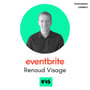 🇫🇷 #45 – Renaud Visage – Co-founder – Eventbrite🎙️Du bootstrap à l’IPO, l’impressionnant parcours d’Eventbrite image