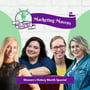 Marketing Mavens: Women's History Month Special image
