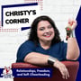 Real Talk on Small Business: Relationships, Freedom, and Self-Cheerleading | Christy's Corner image