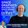 Space Graphics: Building the space brand with guest Ed Fyfe image