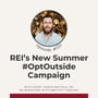 135. REI's new #OptOutside Summer Campaign - Paolo Mattola image