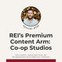 136. REI’s Premium Content Arm: Co-op Studios image
