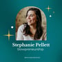 Episode 16 - Slowpreneurship with Stephanie Pellett image