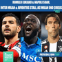 Romelu Lukaku & Napoli soar, Inter Milan & Juventus stall, AC Milan end crisis (Ep. 455) image