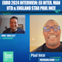 Extended Clip - EURO 2024 Interview: Ex Inter Milan, Man Utd, Liverpool & England Star Paul Ince (Ep. 427) image