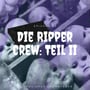 Episode 83: Die Ripper Crew, Part 2 | Spooktober image