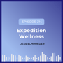 Expedition Wellness: Interview with Jess Schroeder image