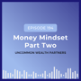 Money Mindset - Part Two image