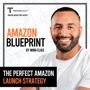 The Perfect Amazon Launch Strategy image