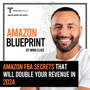 Amazon FBA Secrets That Will Double Your Revenue In 2024 image