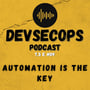 #05-09 - Automation is the key image