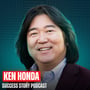 Ken Honda - Best Selling Author, Expert on Money & Prosperity | Lessons on Happiness and Abundance image