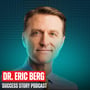 Dr. Eric Berg - Founder and CEO, Dr. Berg Nutritionals, Inc | Life Changing Health Hacks image