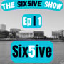 Six5ive Show | Ep. 1 | Six5ive | REAL STAR & Hype or Tight image