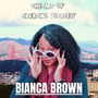 The Art of Creating Yourself: Bianca Brown image