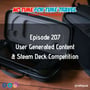 207. User Generated Content and Steam Deck Competition image