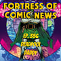 Fortress of Comic News Ep. 356: Deadpool Daddy image